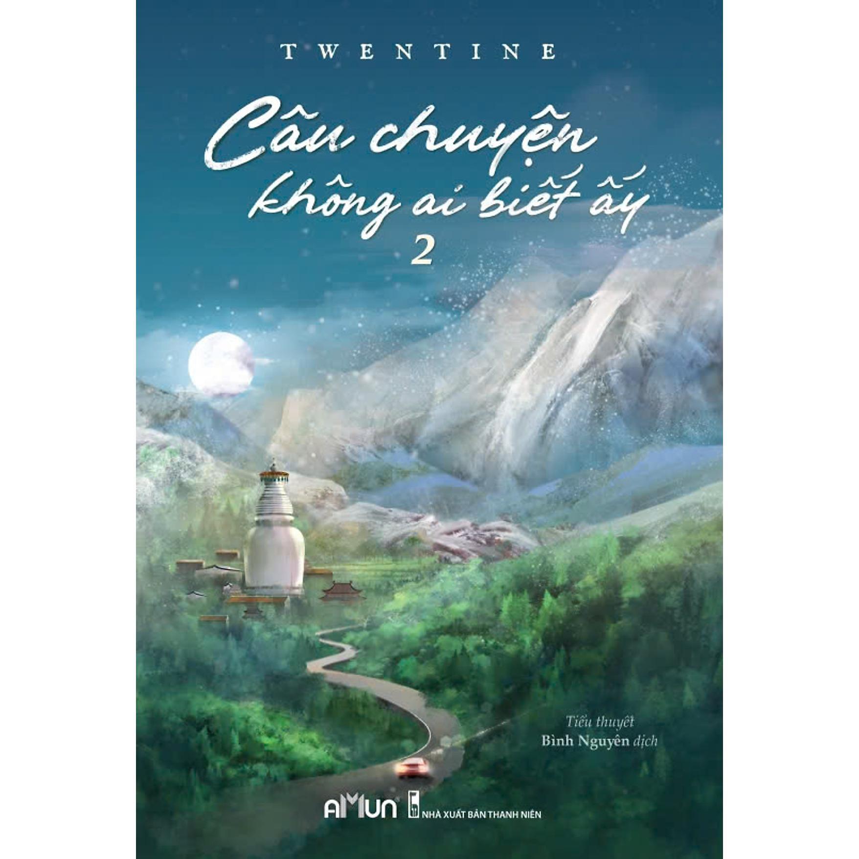 Sách - Câu Chuyện Không Ai Biết Ấy - Bản Thường - Twentine - Đinh Tị Books