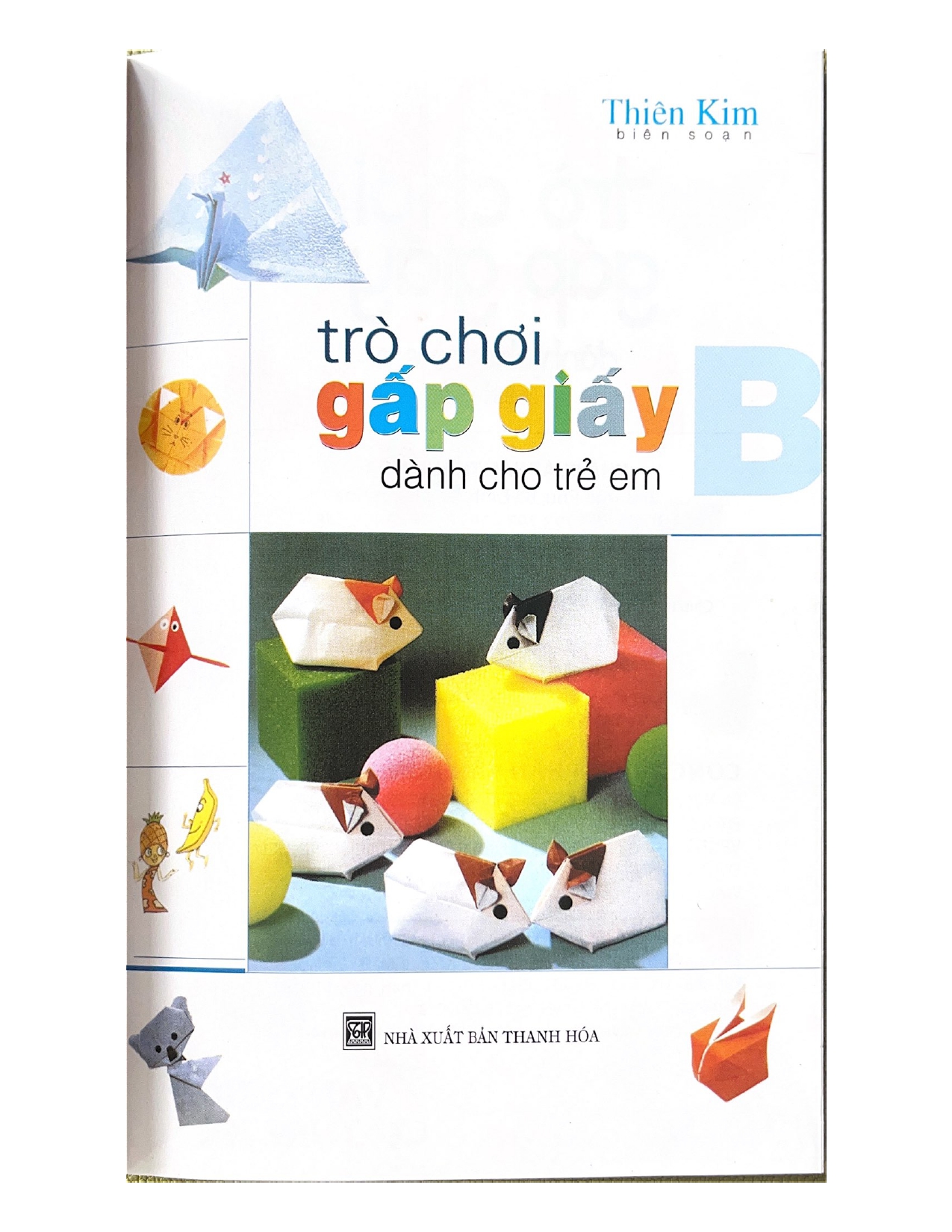 Origami - Trò Chơi Gấp Giấy Dành Cho Trẻ Em Tập 2 (Tái Bản) - Vanlangbooks