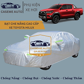 [TOYOTA HILUX] Bạt phủ xe ô tô tráng nhôm cao cấp dành cho xe TOYOTA HILUX , 3 lớp chống nóng, chống thấm, chống bụi - Hàng Chính Hãng