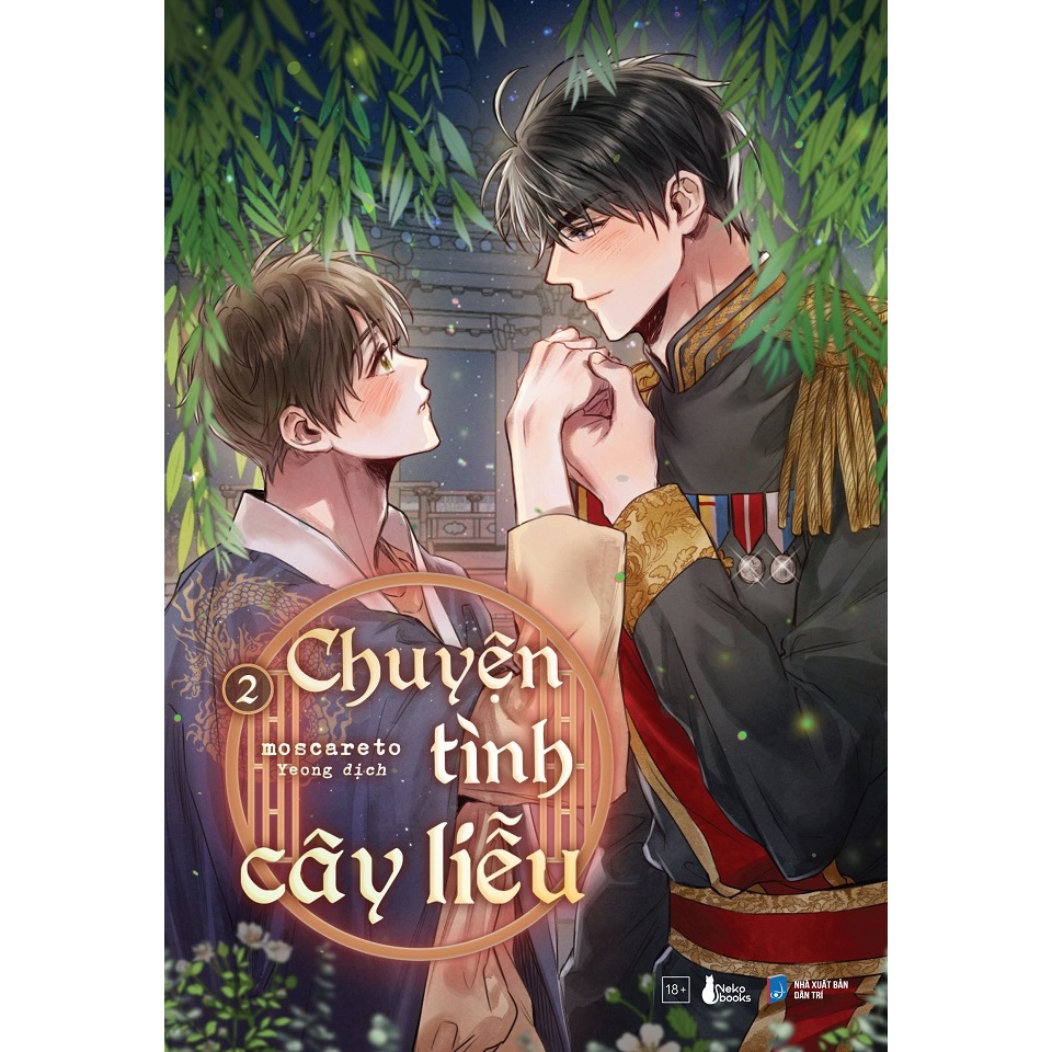 Truyện Ngôn Tình: Chuyện Tình Cây Liễu (Trọn Bộ 2 Tập)