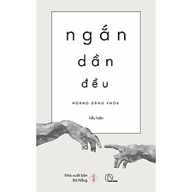 NGẮN DẦN ĐỀU – Hoàng Đăng Khoa - PHÊ BÌNH VĂN HỌC