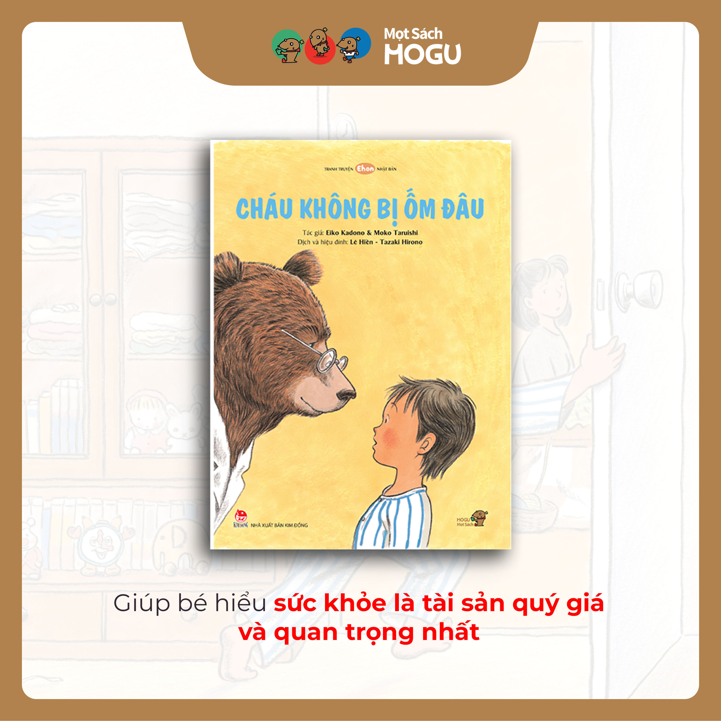 Truyện Ehon bé 3-4-5 tuổi - Cháu không bị ốm đâu