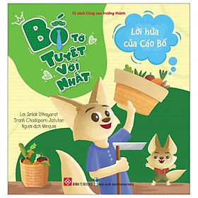 Sách Bố Tớ Tuyệt Vời Nhất - Lời Hứa Của Cáo Bố