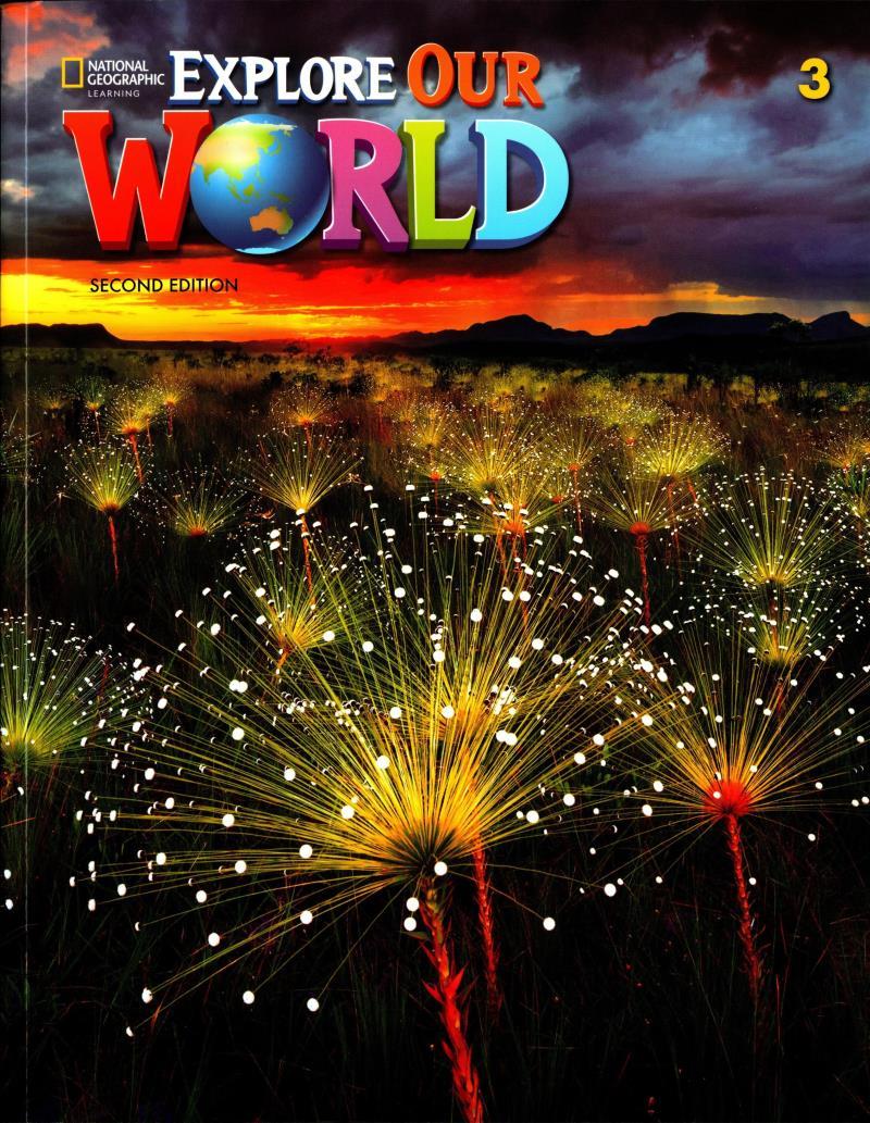 Explore Our World 3: Student