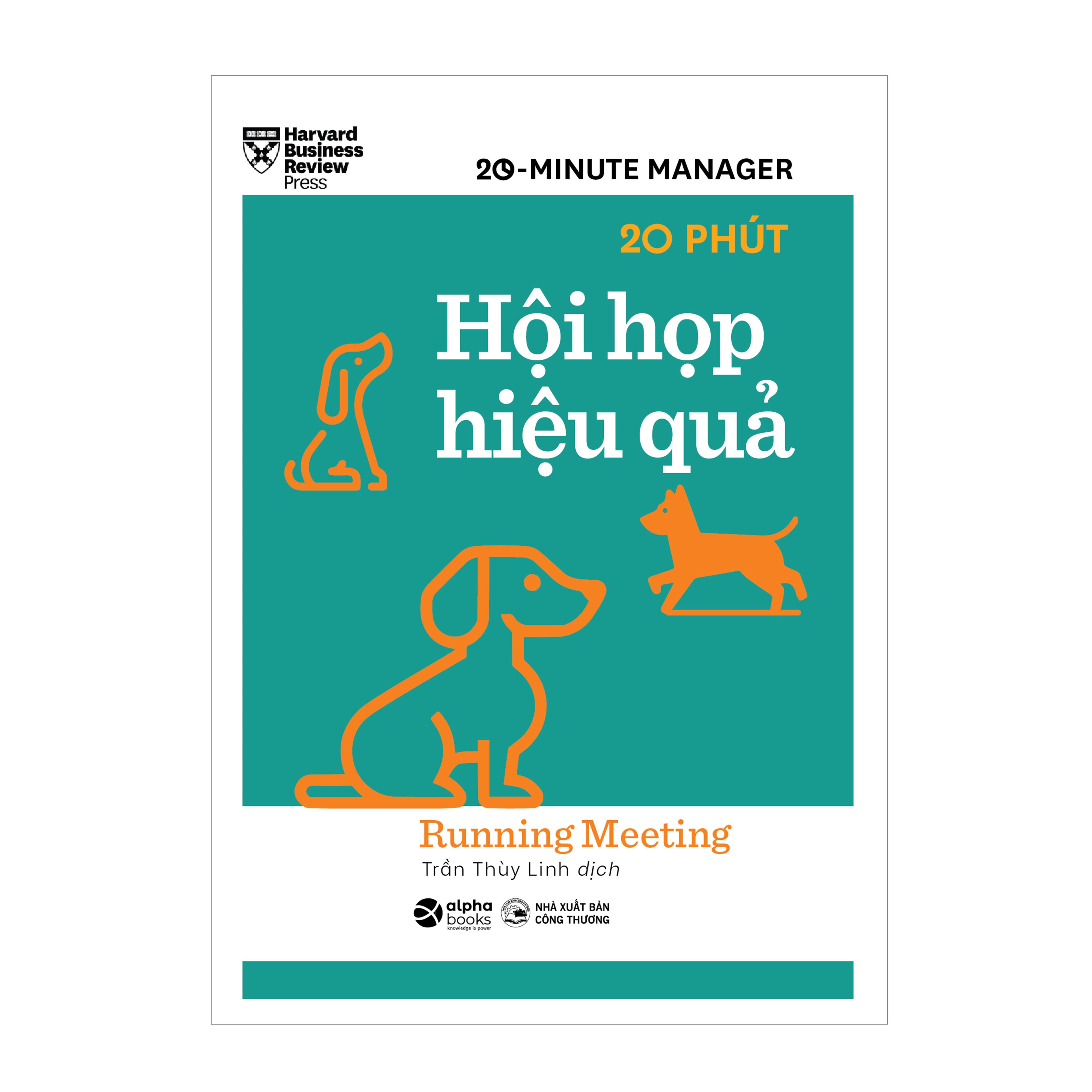 Combo Harvard Business Review: 20 Minute Manager: Làm Chủ Thời Gian + Giải Quyết Mọi Việc + Thuyết Trình Hiệu Quả + Ủy Thác Công Việc + Phản Hồi Hiệu Quả + Hội Họp Hiệu Quả + Phân Tích Tài Chính + Lập Kế Hoạch Kinh Doanh + Quản Lý Dự Án + Quản Lý Sếp