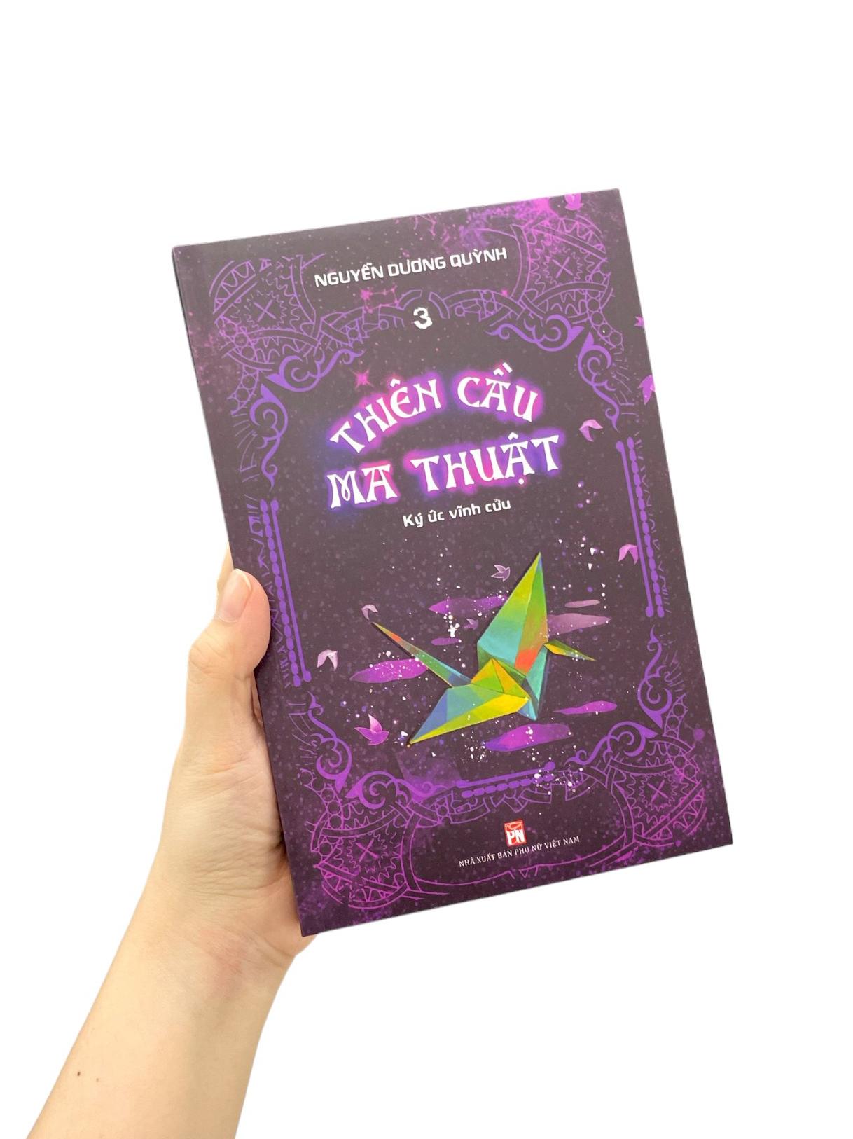 Thiên Cầu Ma Thuật - Tập 3: Ký Ức Vĩnh Cửu