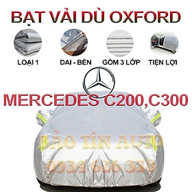 Bạt che kín bảo vệ xe ô tô Mercedes Benz C200, C300 tráng bạc cao cấp, vải bông chống xước 3 lớp vải dù Oxford