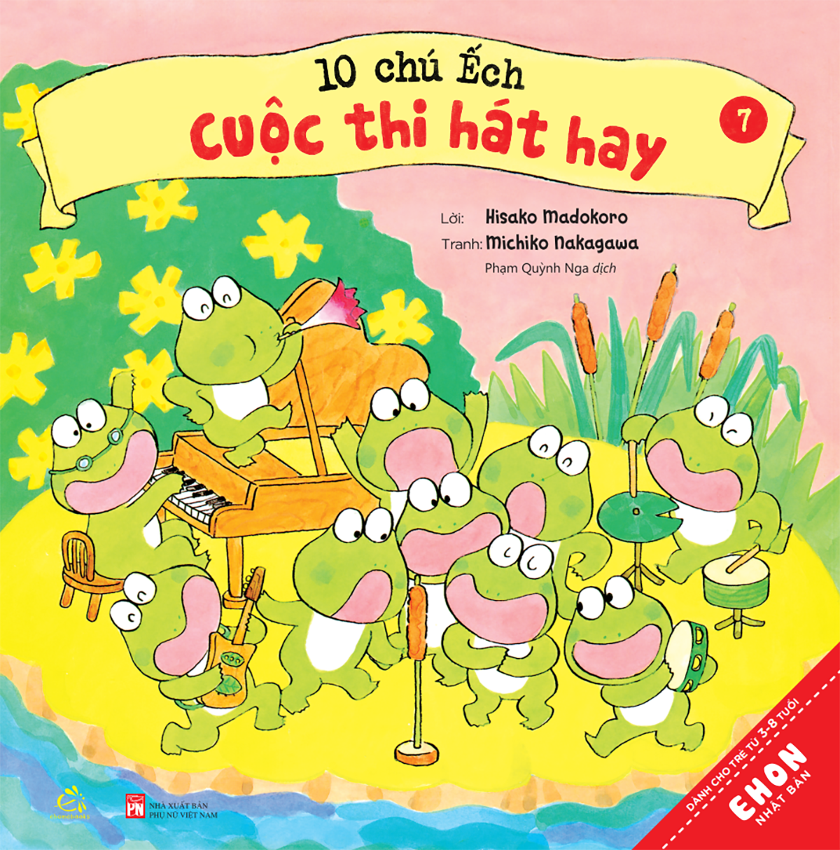 BỘ SÁCH TRANH EHON NHẬT BẢN “10 CHÚ ẾCH” - PHẦN 2 (Tập 7 – Tập 12)