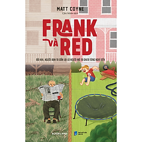 Frank Và Red - Bản Quyền