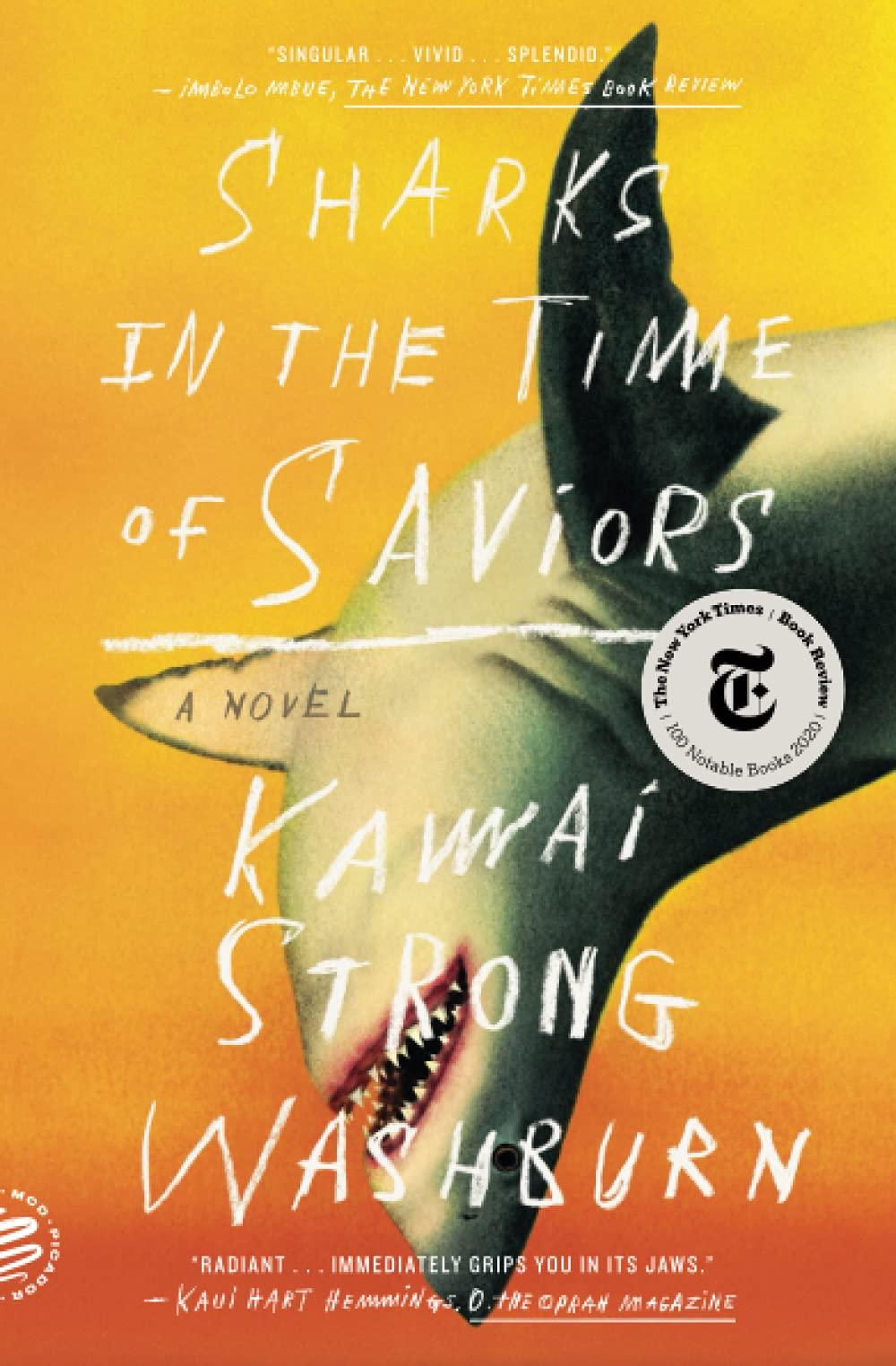 Sharks In The Time Of Saviors