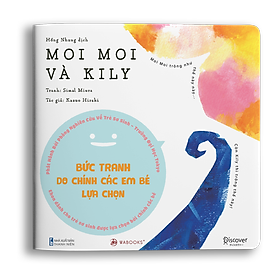 Sách Ehon Moi Moi Và Những Người Bạn - Moi Moi Và Kily