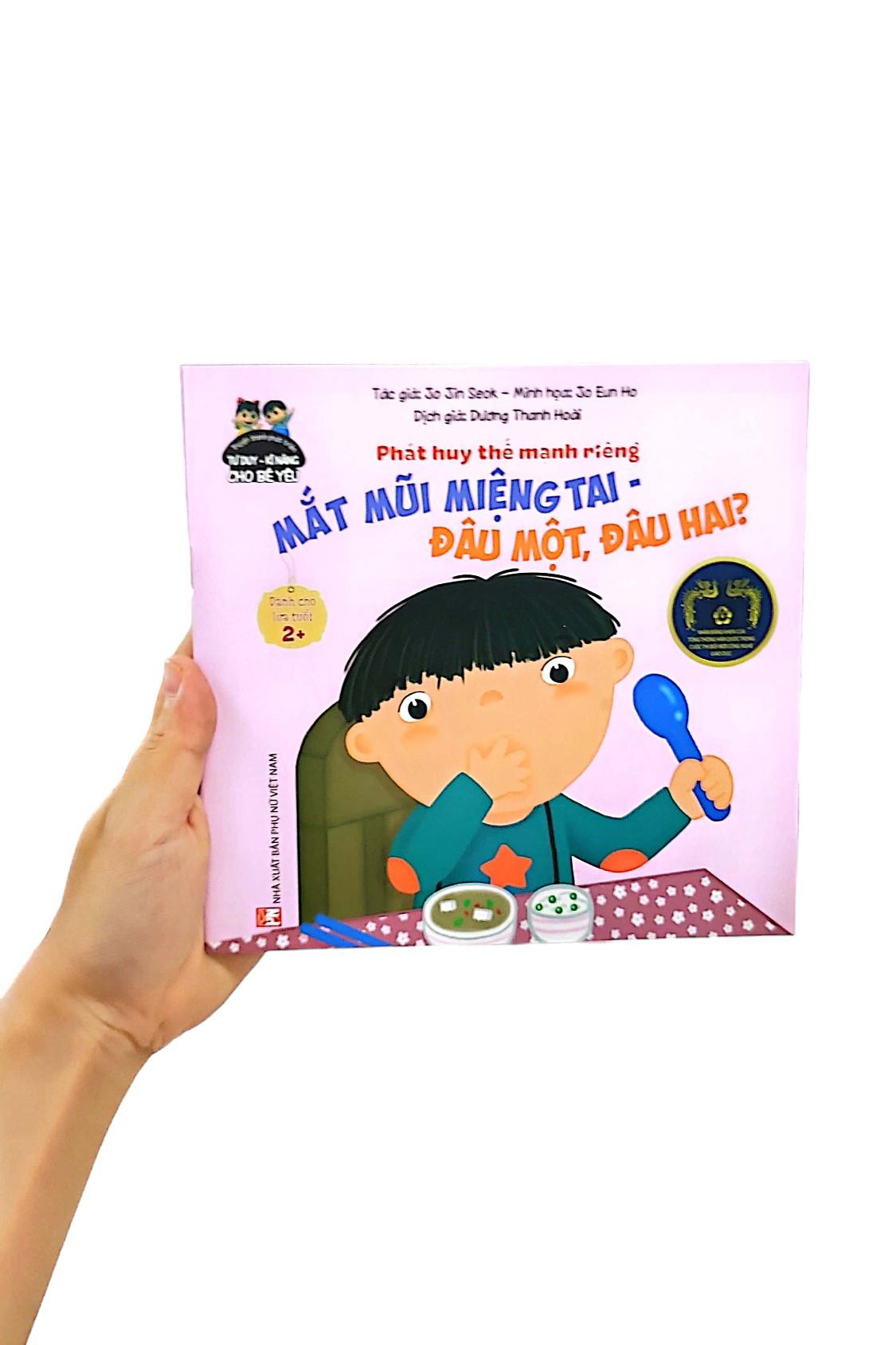Phát Triển Tư Duy - Kĩ Năng Cho Bé: Phát Huy Thế Mạnh Riêng - Mắt Mũi Miệng Tai, Đâu Một, Đâu Hai?
