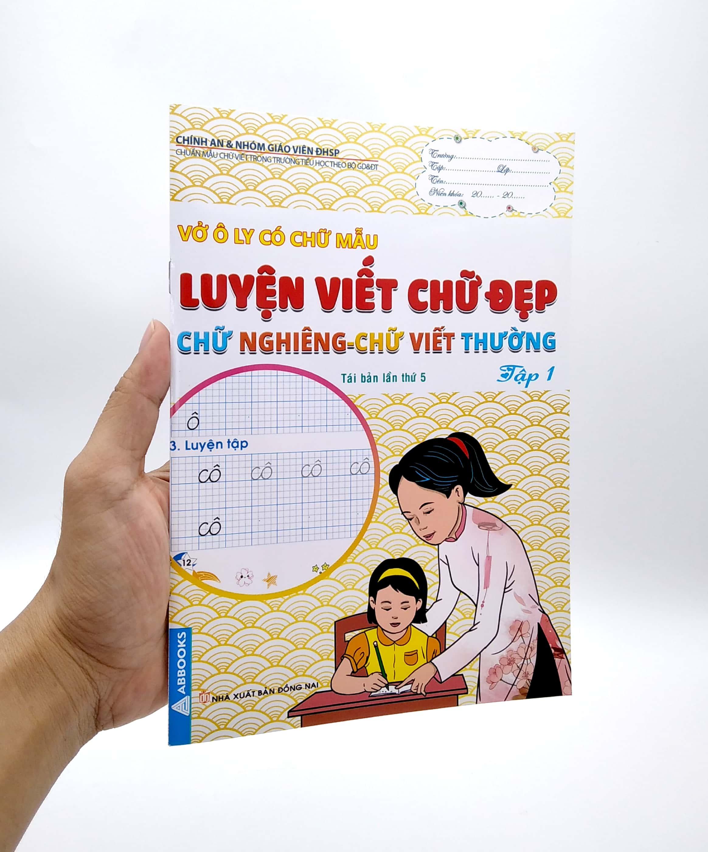 Vở Ô Ly Có Chữ Mẫu Luyện Viết Chữ Đẹp - Chữ Nghiêng, Chữ Viết Thường - Tập 1 (Tái Bản)