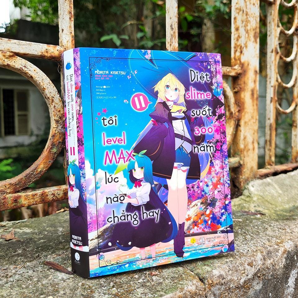 Sách Diệt Slime Suốt 300 Năm, Tôi Levelmax Lúc Nào Chẳng Hay (Tập 11) - Bản Quyền