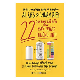 22 Quy Luật Bất Biến Trong Xây Dựng Thương Hiệu
