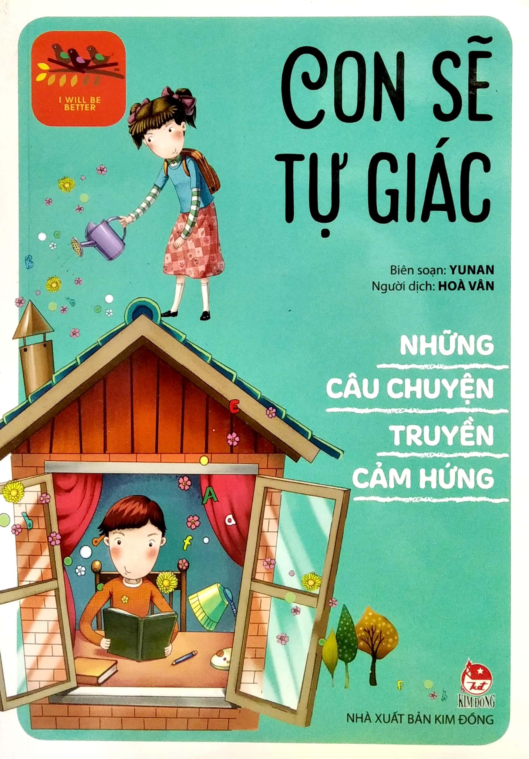 I Will Be Better - Những Câu Chuyện Truyền Cảm Hứng: Con Sẽ Tự Giác