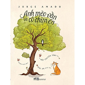 Anh mèo vằn và cô chim én - Một chuyện tình