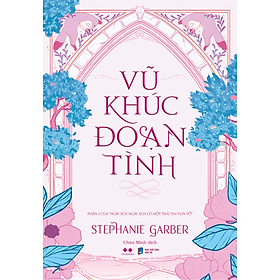 Vũ Khúc Đoạn Tình (Tái Bản 2025) - Bản Quyền