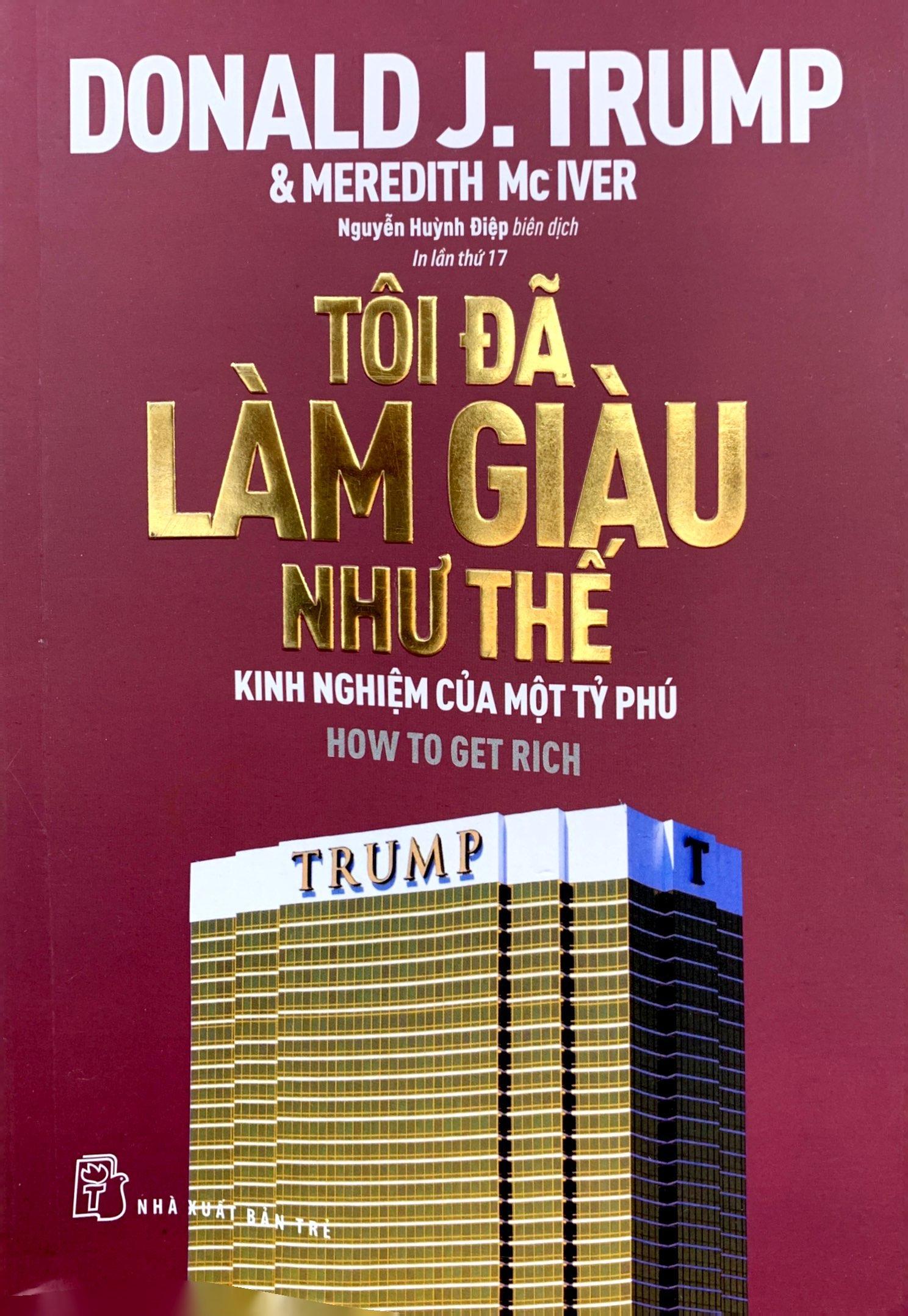 Tôi Đã Làm Giàu Như Thế (Tái Bản 2022)