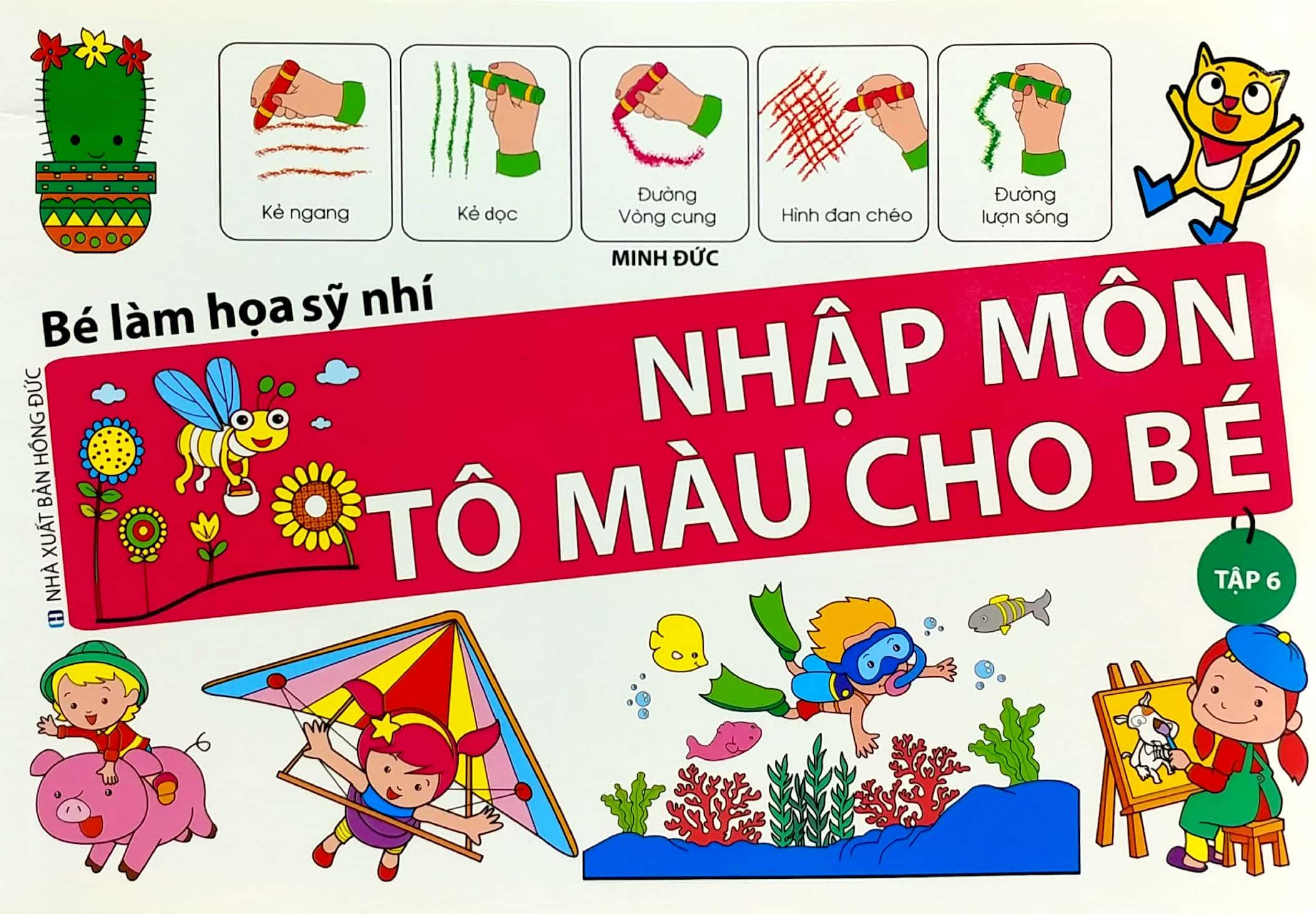 Bé Làm Họa Sỹ Nhí - Nhập Môn Tô Màu Cho Bé (Tập 6)