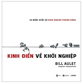 Kinh Điển Về Khởi Nghiệp (Tái Bản)