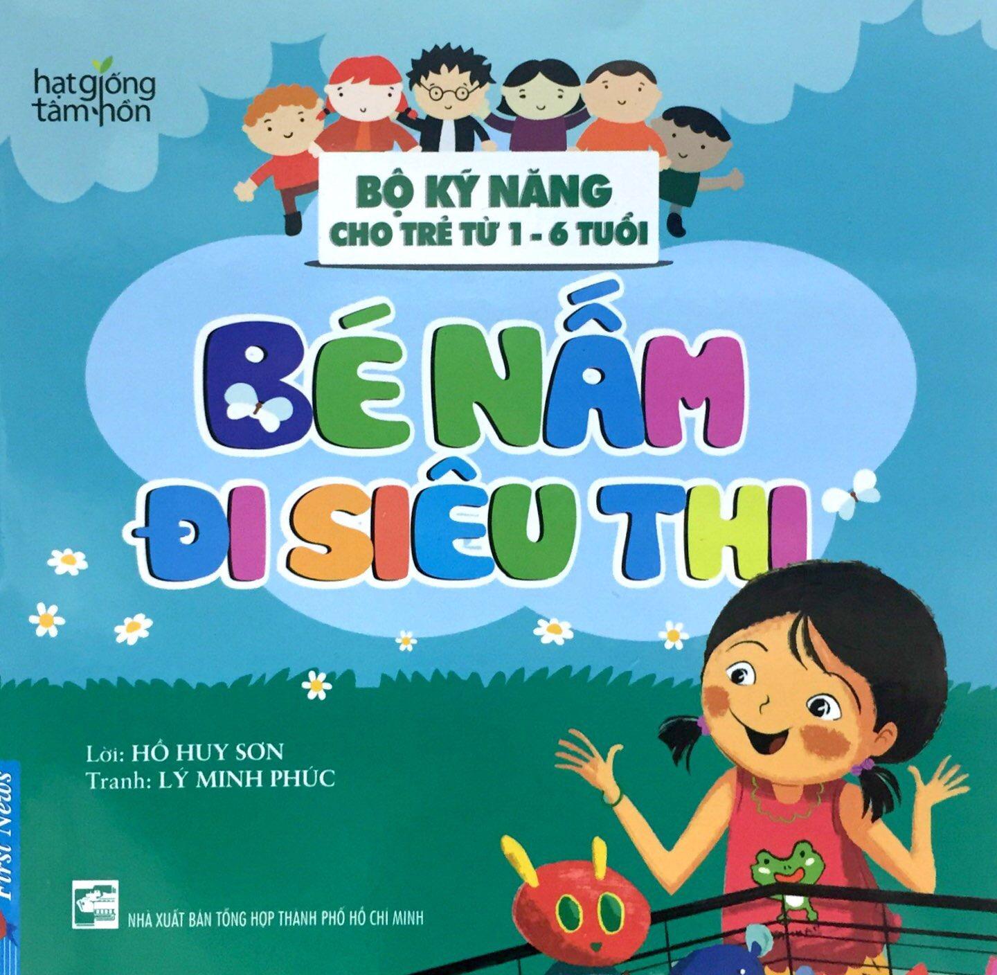 Bé Nấm Đi Siêu Thị - Bộ Kỹ Năng Cho Trẻ Từ 1 - 6 Tuổi
