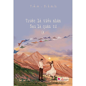 Sách - Trước Là Tiểu Nhân Sau Là Quân Tử ( Bách Việt ) 