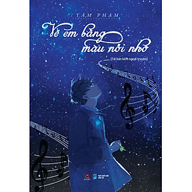 Sách Vẽ Em Bằng Màu Nỗi Nhớ