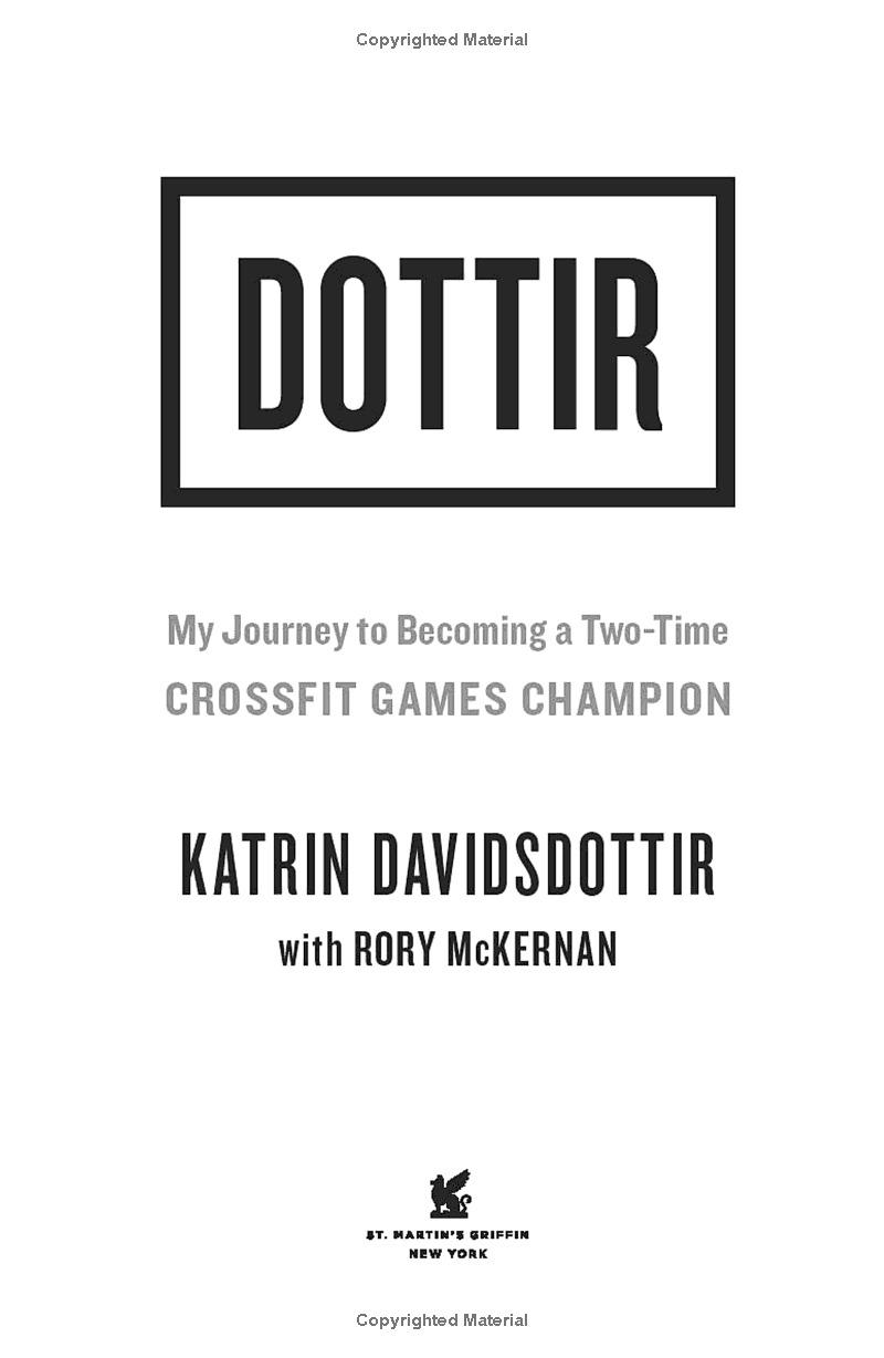 Dottir: My Journey To Becoming A Two-Time Crossfit Games Champion