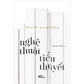 Nghệ Thuật Tiểu Thuyết