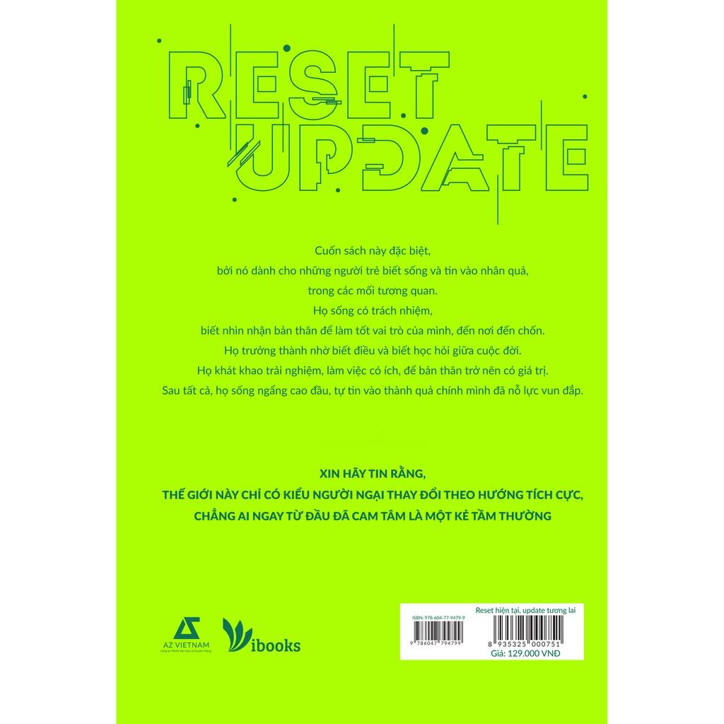 Sách - Reset Hiện Tại, Update Tương Lai ( tặng kèm bookmark Sáng Tạo )