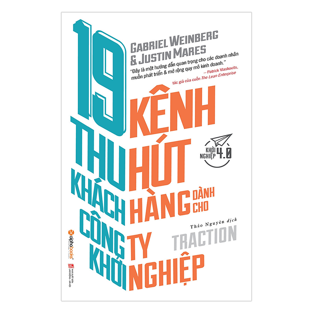 Combo 2 cuốn sách: Xoay Tư Duy Chuyển Cuộc Đời + 19 kênh thu hút khách hàng dành cho công ty khởi nghiệp