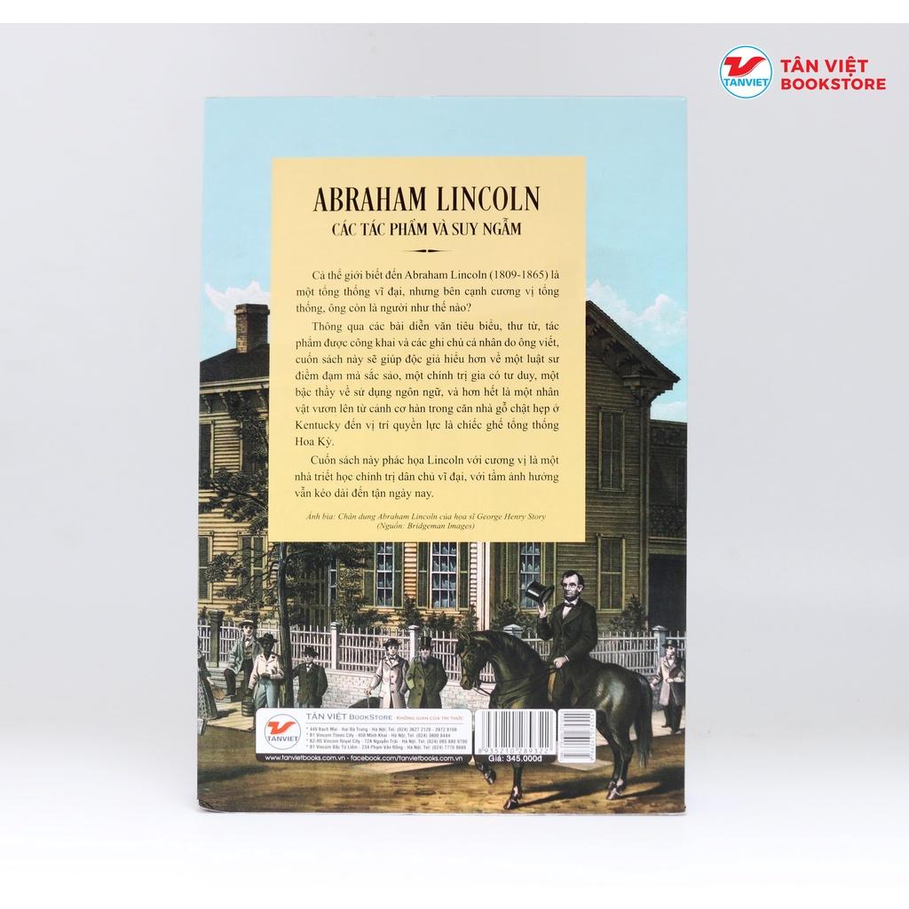 Abraham Lincoln - Các Tác Phẩm Và Suy Ngẫm