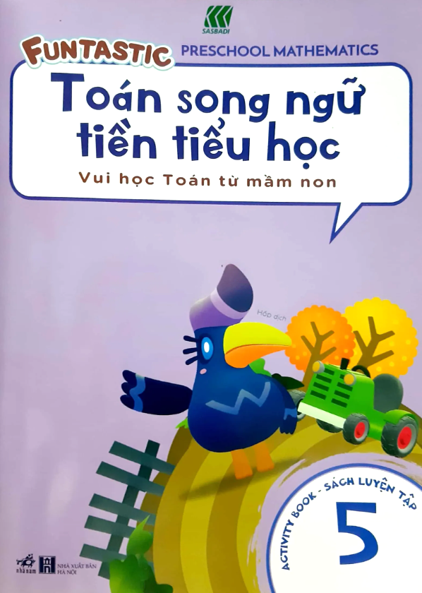 Toán Song Ngữ Tiền Tiểu Học - Sách Luyện Tập 5