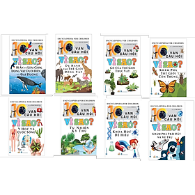 Combo 10 Vạn Câu Hỏi Vạn Câu Hỏi Vì Sao - 7 Cuốn  - Vanlangbooks