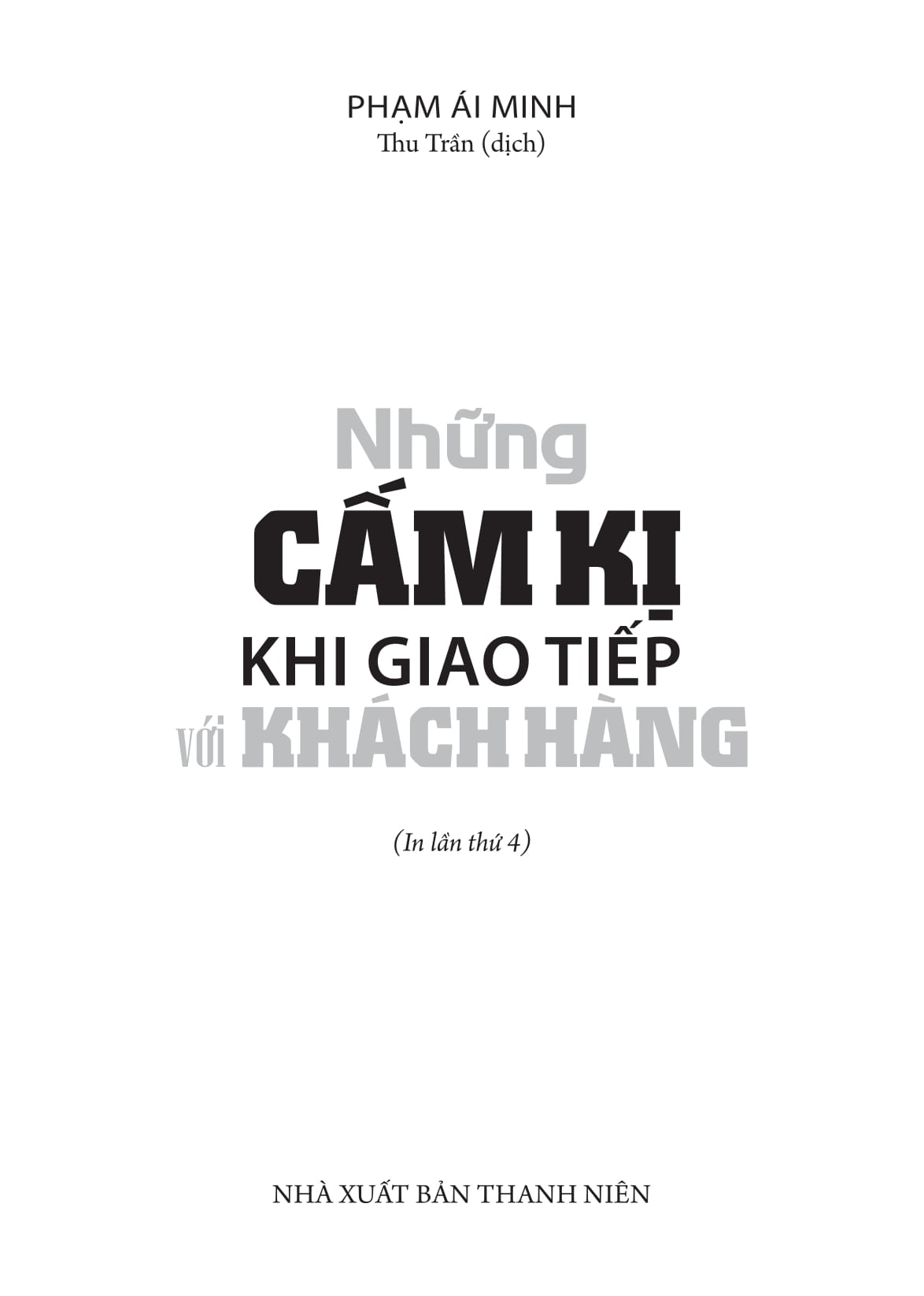 Những Cấm Kị Khi Giao Tiếp Với Khách Hàng