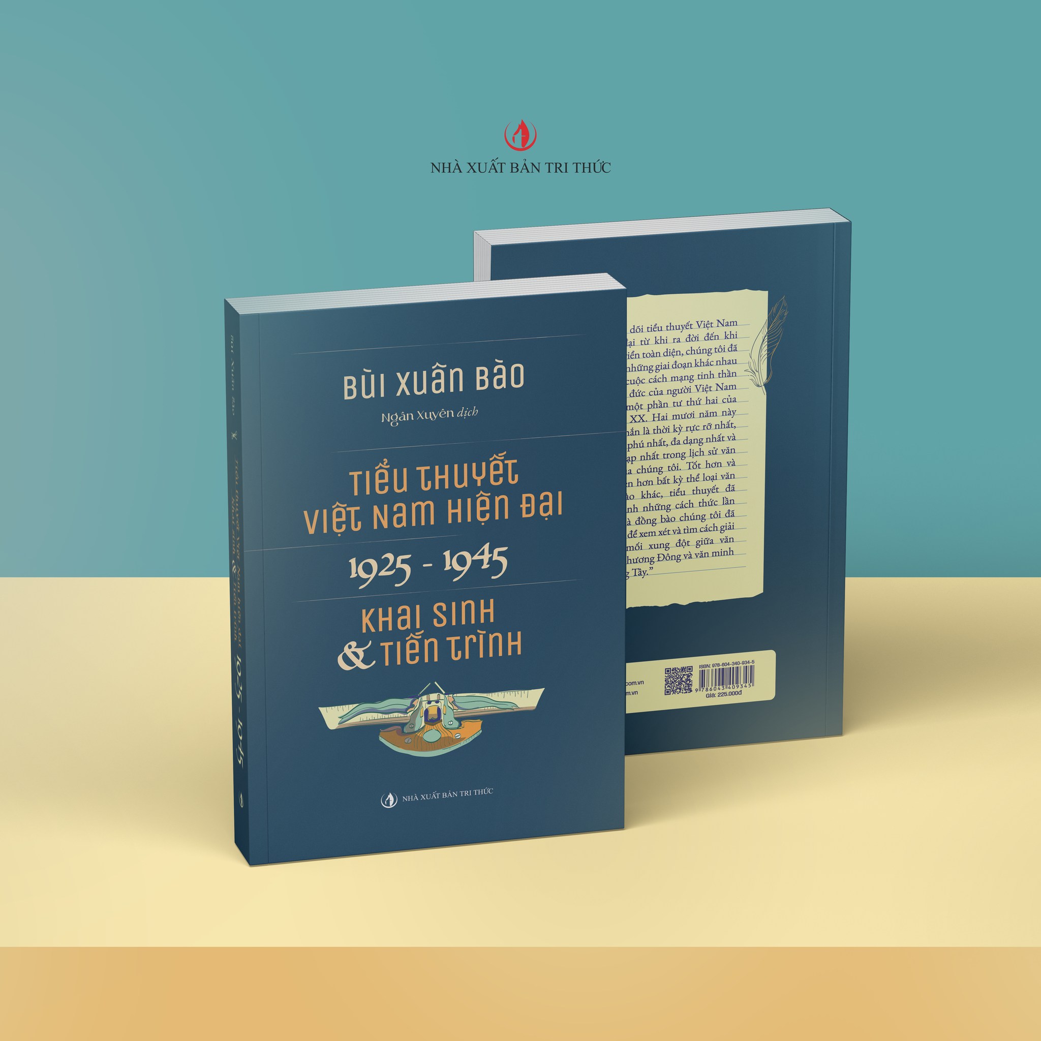 Tiểu Thuyết Việt Nam Hiện Đại 1925 -1945 - Khai sinh & Tiến Trình - Bùi Xuân Bào