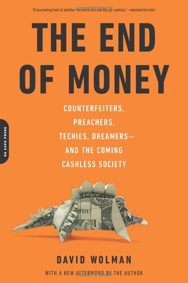 The End of Money