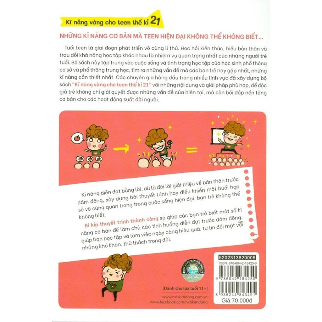 Kĩ Năng Vàng Cho Teen Thế Kỉ 21 - Bí Kíp Thuyết Trình Thành Công