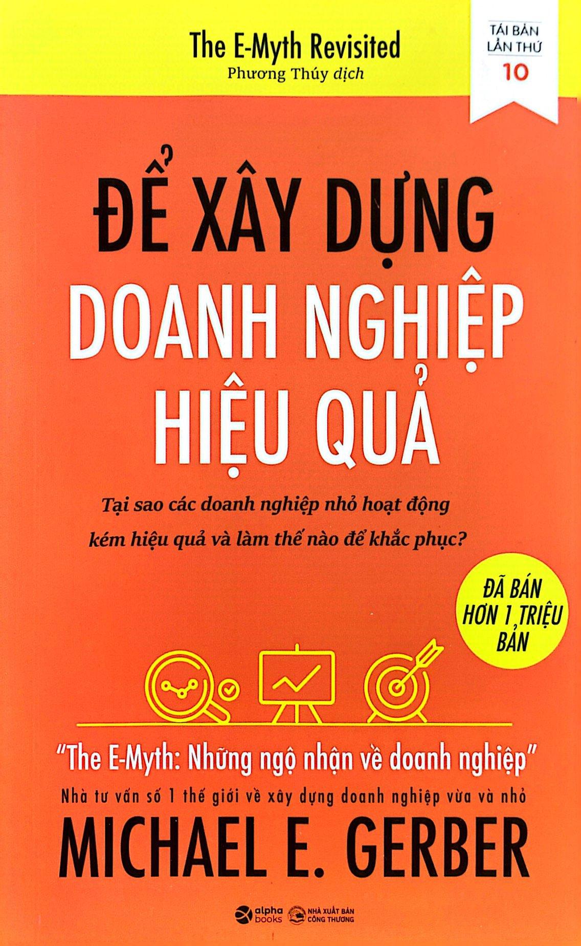 Để Xây Dựng Doanh Nghiệp Hiệu Quả (Tái Bản)