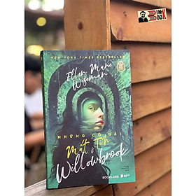 NHỮNG CÔ GÁI MẤT TÍCH Ở WILLOWBROOK – Ellen Marie Wiseman - Minh Nguyệtdịch - AZ Việt Nam - NXB Dân Trí 