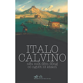 Nếu một đêm đông có người lữ khách (Italo Calvino) - Bản Quyền