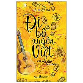 Đi Bộ Xuyên Việt Với Cây Đàn Guitar