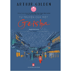Sách - Tự truyện của một Geisha - Dịch giả Bích Lan