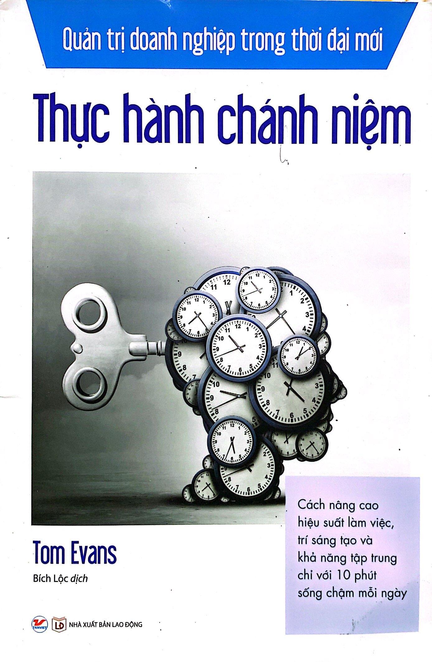 Quản Trị Doanh Nghiệp Trong Thời Đại Mới - Thực Hành Chánh Niệm
