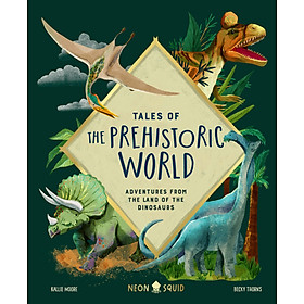 Sách kiến thức thiếu nhi tiếng Anh - PREHISTORIC WORLD
