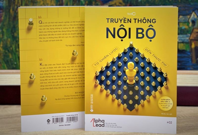 Truyền Thông Nội Bộ Từ Chiến Lược Đến Thực Thi - Nhiều tác giả - (bìa mềm)