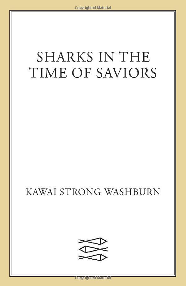 Sharks In The Time Of Saviors