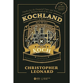Trạm Đọc | Kochland - Đế Chế Koch
