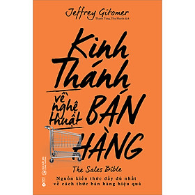 Kinh Thánh Về Nghệ Thuật Bán Hàng ( Tái bản)